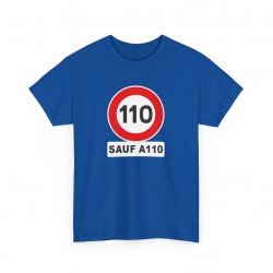 Vitesse limité 110 außer A110 Männer T-Shirt